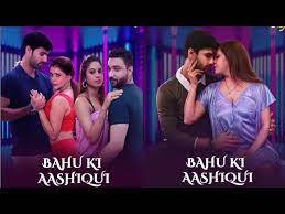 Bahu Ki Aashiqui OX9